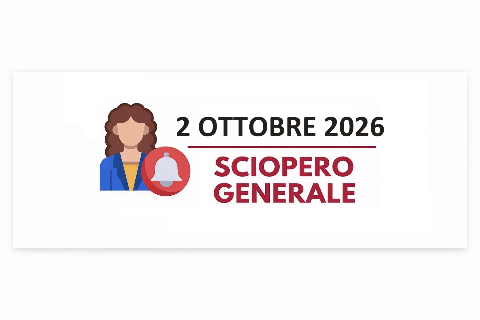 Proclamazione Sciopero per il 2 ottobre 2026