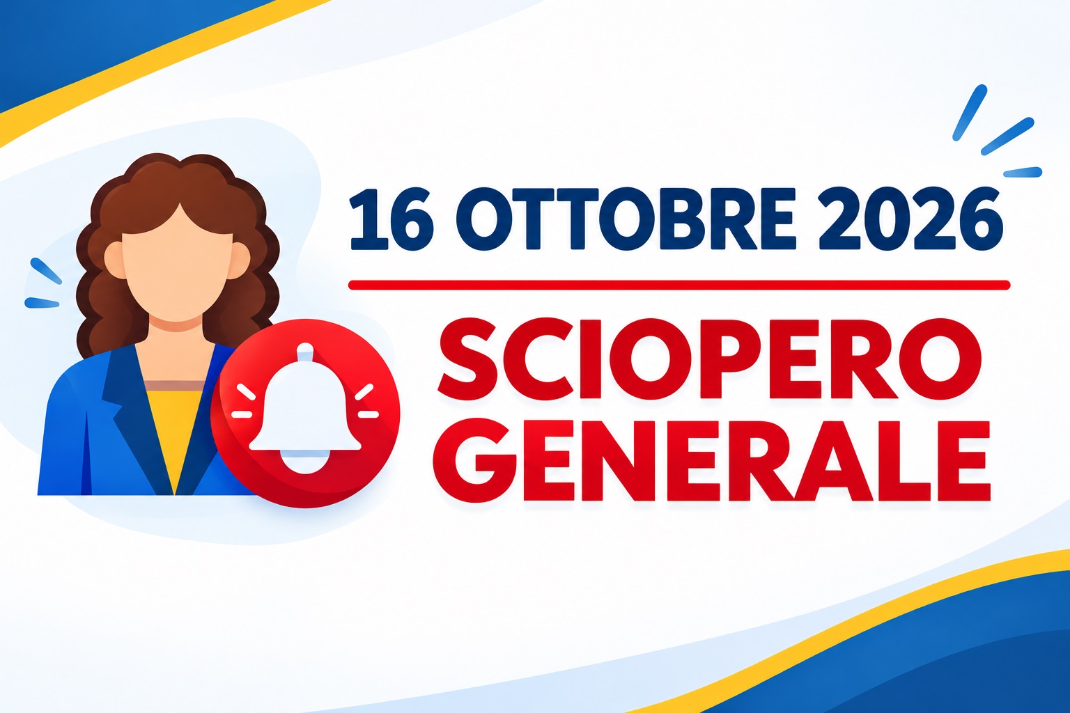 Proclamazione Sciopero per il 16 ottobre 2026